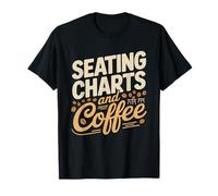 Wedding Planner Runs Coffee Seating Charts Funny Coordinator T-Shirt