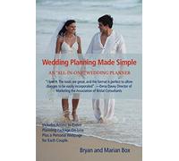Wedding Planning Made Simple: A All-In-One Wedding Planner
