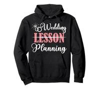 Wedding Planning Not Lesson Funny Engaged Teacher Pullover Hoodie