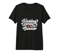 Wedding Planning Survivor Premium T-Shirt