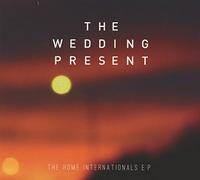 The Wedding Present - The home internationals E.P.