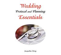 Wedding Protocol and Planning Essentials