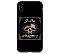 Wedding Rings It's Our Anniversary Case for iPhone XS Max