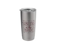 Wedding - Sibling of The Bride Stainless Steel Insulated Tumbler