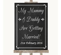 Wedding Sign Poster Print Chalk Style Mummy Daddy Getting Married Can Be Fully Customised Any Wording Or Colour - Perfect Venue Decoration