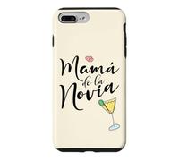 Wedding Spanish Novia - Latina Mom of the Bride Case for iPhone 7 Plus/8 Plus