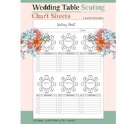 Wedding Table Seating Chart Sheets: Designed to simplify the whole process of seating guests, and organizing lists | 8 guests per table | 50 Forms Single-Sided Sheets