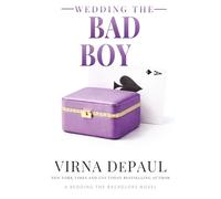 Wedding the Bad Boy: A Marriage in Progress Romantic Comedy Novella (Bedding the Bachelors)