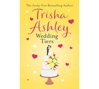 Wedding Tiers: A heartwarming and uplifting romance for summer 2024 from the Sunday Times bestselling author