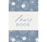 Wedding Vow Book: A Guided Journal for Writing and Organizing Your Wedding Vows - Blue