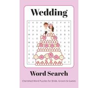 Wedding Word Search Puzzle Book: Wedding Word Search for Adults, Kids, and Lovers of Romance | 70+ Refined Puzzles | A Graceful Gift for Bridal Showers, Weddings, and Cherished Moments