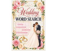 Wedding Word Search: Word searches about Weddings, Nuptials, Decorations, Music, Marriage, and more | 6X9 ... Gift for Brides, Couples, Showers, Guests, Holidays and free times