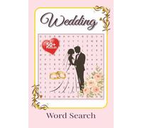 Wedding Word Search: Word Searches with Easy to Read Print about Weddings, Brides, Groom, Newlyweds and More | 6x9 inches, 110 pages | 50+ Puzzles... Perfect for A Gift.