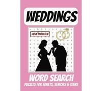 Weddings Word Search Puzzle Book: Easy to Read Print about Wedding, Bridal, Honeymoon and More | 6x9 Inches, 110 pages | 50+ Puzzles