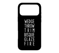 WEDGE THROW TRIM BISQUE GLAZE FIRE Pottery Ceramics Meme Case for iPhone 17 Pro Max