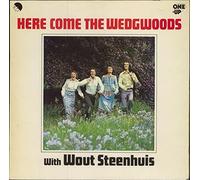 Wedgwoods With Wout Steenhuis - Here Come
