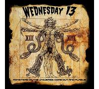 Wednesday 13 - Monsters Of The Universe: Come Out and Plague