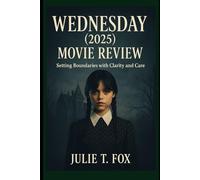 Wednesday (2025) Movie Review: Setting Boundaries with Clarity and Care