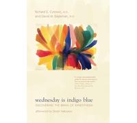 Wednesday is Indigo Blue - Discovering the Brain of Synesthesia (The MIT Press)