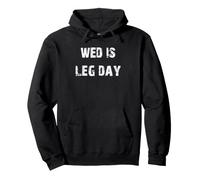 Wednesday is Leg Day Gym Workout Pullover Hoodie
