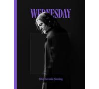 Wednesday: Volume 2: The Second Coming