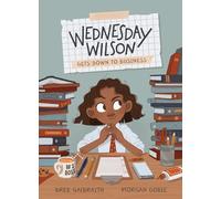 Wednesday Wilson Gets Down to Business: 1