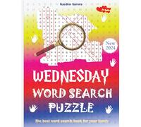 WEDNESDAY WORD SEARCH PUZZLE NEW 2024 (The Wednesday TV Show Words Puzzle): Mind Relaxing, Memory Exercises, Relieve Stress, Across 3 Difficulty ... Activity, and More to Keep the Mind Healthy