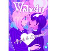 Wednesday's Diary: The Love of Angel & Demons