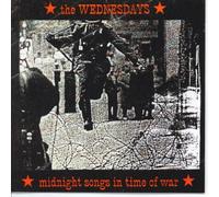Wednesdays - Midnight Songs in Time of War