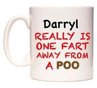 WeDoMugs Darryl Really is ONE Fart Away from A Poo - Ceramic 11oz Coffee Tea Gift Mug Cup