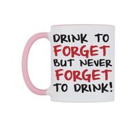 WeDoMugs Drink to Forget But Never Forget to Drink! Ceramic Mug