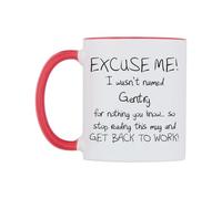 WeDoMugs Excuse ME! I Wasn't Named Gentry for Nothing You Know.. Ceramic Mug