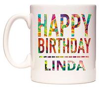 WeDoMugs Happy Birthday Linda (Tie Dye Effect) - Ceramic 11oz Coffee Tea Gift Mug Cup