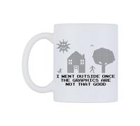 WeDoMugs I Went Outside Once The Graphics are Not that Good Ceramic Mug
