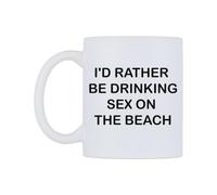 WeDoMugs I'd Rather Be Drinking Sex On The Beach Ceramic Mug