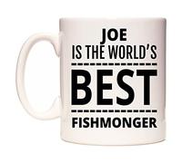 WeDoMugs Joe is The World's Best Fishmonger Ceramic 11oz Coffee Mug Cup