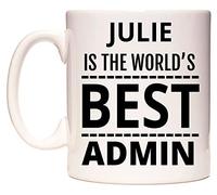 WeDoMugs Julie is The World's Best Admin Ceramic 11oz Coffee Mug Cup