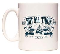 WeDoMugs Not All Who Wander are Lost - Ceramic 11oz Coffee Tea Gift Mug Cup