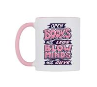 WeDoMugs Open Books not Legs Blow Minds not Guys Ceramic Mug
