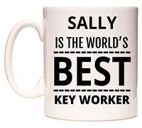 WeDoMugs Sally is The World's Best Key Worker 11oz Ceramic Coffee Tea Gift Mug Cup