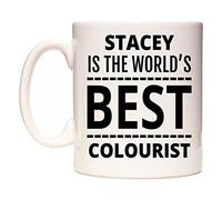 WeDoMugs Stacey is The World's Best Colourist 11oz Ceramic Coffee Tea Gift Mug Cup