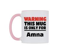 WeDoMugs Warning This Mug is ONLY for Amna Ceramic Mug