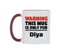 WeDoMugs Warning This Mug is ONLY for Diya Ceramic Mug