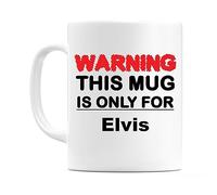 WeDoMugs Warning This Mug is ONLY for Elvis - Ceramic 11oz Coffee Tea Gift Mug Cup