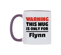 WeDoMugs Warning This Mug is ONLY for Flynn Ceramic Mug