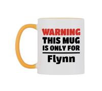 WeDoMugs Warning This Mug is ONLY for Flynn Ceramic Mug