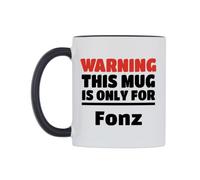 WeDoMugs Warning This Mug is ONLY for Fonz Ceramic Mug