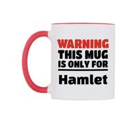 WeDoMugs Warning This Mug is ONLY for Hamlet Ceramic Mug