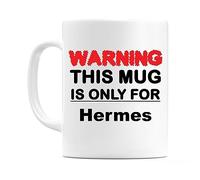 WeDoMugs Warning This Mug is ONLY for Hermes - Ceramic 11oz Coffee Tea Gift Mug Cup