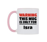 WeDoMugs Warning This Mug is ONLY for ISRA Ceramic Mug